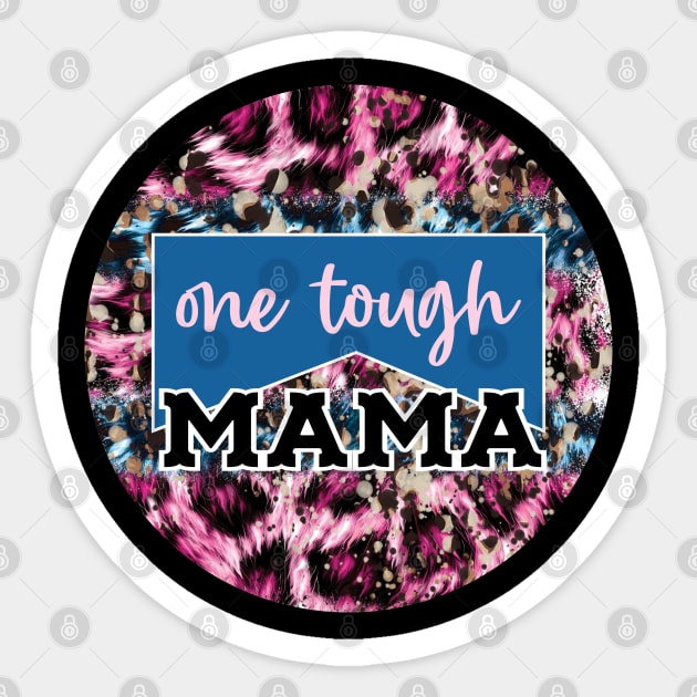 One Tough Mama Country Western Design Sticker by JPDesigns